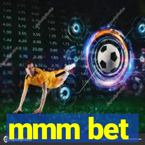 mmm bet